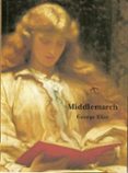 middlemarch, un estudio de la vida en provincias-george eliot-9788484280194 middlemarch, un estudio de la vida en provincias-george eliot-9788484280194