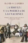 la riqueza y la pobreza de las naciones-david s. landes-9788484325994 la riqueza y la pobreza de las naciones-david s. landes-9788484325994