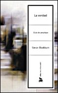 la verdad: guia de perplejos-simon blackburn-9788484327394 la verdad: guia de perplejos-simon blackburn-9788484327394