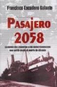 pasajero 2058: la odisea del stanbrook y del exilio republicano q ue partio desde el puerto de alicante-francisco escudero galante-9788484542094 pasajero 2058: la odisea del stanbrook y del exilio republicano q ue partio desde el puerto de alicante-francisco escudero galante-9788484542094