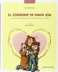 el sindrome de mama osa-luz bartivas-9788484597094 el sindrome de mama osa-luz bartivas-9788484597094