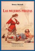 las mujeres piratas-henry musnik-9788484722694 las mujeres piratas-henry musnik-9788484722694