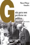 guía para non pderse ne política (ebook)-9788484874294 guía para non pderse ne política (ebook)-9788484874294