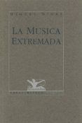 musica extremada, la-miguel d ors lois-9788486307394 musica extremada, la-miguel d ors lois-9788486307394