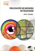 realizacion de deportes en television-anto j. benitez-9788488788894 realizacion de deportes en television-anto j. benitez-9788488788894