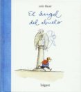 el angel del abuelo-jutta baner-9788489804494 el angel del abuelo-jutta baner-9788489804494