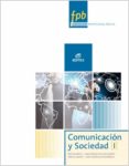 comunicación y sociedad i (ebook)-9788490039694 comunicación y sociedad i (ebook)-9788490039694