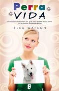 perra vida (ebook)-elsa watson-9788490191194 perra vida (ebook)-elsa watson-9788490191194