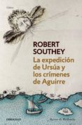 la expedición de ursúa y los crímenes de aguirre (ebook)-robert southey-9788490324394 la expedición de ursúa y los crímenes de aguirre (ebook)-robert southey-9788490324394