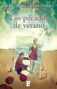 los pecados de verano (ebook)-daniel blanco parra-9788490690994 los pecados de verano (ebook)-daniel blanco parra-9788490690994