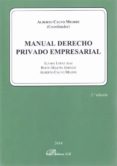 manual de derecho privado empresarial 2ª edicion 2014-alberto calvo mejide-9788490850794 manual de derecho privado empresarial 2ª edicion 2014-alberto calvo mejide-9788490850794