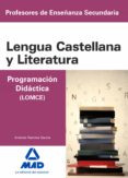 cuerpo de profesores de enseñanza secundaria: lengua castellana y literatura. programacion didactica-9788490939994 cuerpo de profesores de enseñanza secundaria: lengua castellana y literatura. programacion didactica-9788490939994