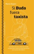 si buda fuera taxista-mario reyes-9788491113294 si buda fuera taxista-mario reyes-9788491113294