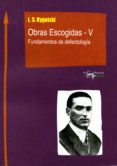 obras escogidas de vygotski - v (ebook)-9788491140894 obras escogidas de vygotski - v (ebook)-9788491140894