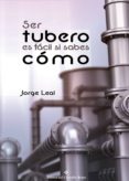 ser tubero es facil si sabes como-jorge leal-9788491152194 ser tubero es facil si sabes como-jorge leal-9788491152194