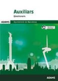 auxiliars qüestionaris ajuntament de barcelona-9788491475194 auxiliars qüestionaris ajuntament de barcelona-9788491475194