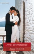 amor desinteresado (ebook)-peggy moreland-9788491886594 amor desinteresado (ebook)-peggy moreland-9788491886594