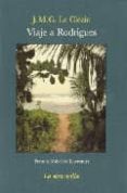 viaje a rodrigues-jean marie gustave le clezio-9788492451494 viaje a rodrigues-jean marie gustave le clezio-9788492451494