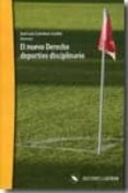 nuevo derecho deportivo disciplinario-jose luis carretero leston-9788492602094 nuevo derecho deportivo disciplinario-jose luis carretero leston-9788492602094