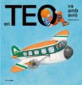 en teo va amb avio-violeta denou-9788492790494 en teo va amb avio-violeta denou-9788492790494