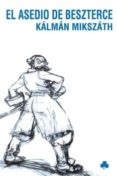 el asedio de beszterce-kalman mikszath-9788492890194 el asedio de beszterce-kalman mikszath-9788492890194