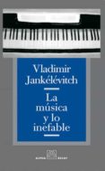 la musica y lo inefable-vladimir jankelevitch-9788493333294 la musica y lo inefable-vladimir jankelevitch-9788493333294