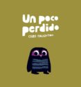 un poco perdido-chris haughton-9788493755294 un poco perdido-chris haughton-9788493755294