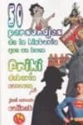 50 personajes de la historia que un buen friki deberia conocer-jose antonio colinet-9788493948894 50 personajes de la historia que un buen friki deberia conocer-jose antonio colinet-9788493948894
