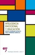 inteligencia emocional y educacion-natalio extremera pacheco-pablo fernandez berrocal-9788494398094 inteligencia emocional y educacion-natalio extremera pacheco-pablo fernandez berrocal-9788494398094