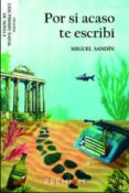 por si acaso te escribi (finalista del lxxi premio nadal de novela)-miguel sandin-9788494566394 por si acaso te escribi (finalista del lxxi premio nadal de novela)-miguel sandin-9788494566394