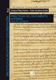 practicas del documento notarial: guia del investigador-enrique perez herrero-pedro quintana andres-9788494574894 practicas del documento notarial: guia del investigador-enrique perez herrero-pedro quintana andres-9788494574894