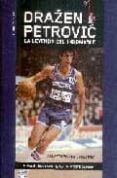 drazen petrovic: la leyenda del indomable-juan francisco escudero-9788495121394 drazen petrovic: la leyenda del indomable-juan francisco escudero-9788495121394