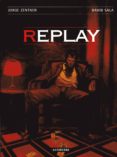 replay-jorge zentner-9788495825094 replay-jorge zentner-9788495825094