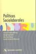 politicas sociolaborales-antonio sempere navarro-9788495863294 politicas sociolaborales-antonio sempere navarro-9788495863294