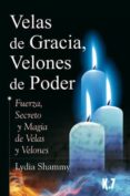 velas de gracia, velones de poder-lydia shammy-9788496112094 velas de gracia, velones de poder-lydia shammy-9788496112094