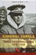 general varela: diario de operaciones 1936-1939-jesus n. nuñez calvo-9788496170094 general varela: diario de operaciones 1936-1939-jesus n. nuñez calvo-9788496170094