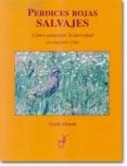 perdices rojas salvajes: como aumentar la densidad en nuestro cot o-tomas allende anta-9788496265394 perdices rojas salvajes: como aumentar la densidad en nuestro cot o-tomas allende anta-9788496265394