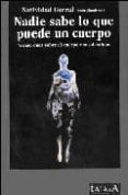 nadie sabe lo que puede un cuerpo: variaciones sobre el cuerpo y sus destinos-natividad corral-9788496266094 nadie sabe lo que puede un cuerpo: variaciones sobre el cuerpo y sus destinos-natividad corral-9788496266094