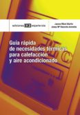 guia rapida de necesidades termicas para calefaccion y aire acond icionado-jaume ribot martin-josep maria nacenta anmella-9788496283794 guia rapida de necesidades termicas para calefaccion y aire acond icionado-jaume ribot martin-josep maria nacenta anmella-9788496283794