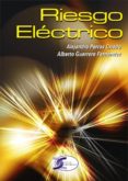 riesgo electrico-alberto guerrero fernandez-alejandro porras criado-9788496300194 riesgo electrico-alberto guerrero fernandez-alejandro porras criado-9788496300194