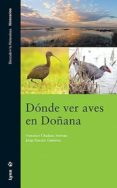 donde ver aves en doñana-9788496553194 donde ver aves en doñana-9788496553194