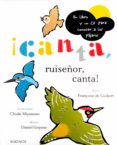 canta ruiseñor canta! (incluye cd)-9788496629394 canta ruiseñor canta! (incluye cd)-9788496629394
