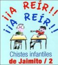 chistes infantiles de jaimito 2-9788496707894 chistes infantiles de jaimito 2-9788496707894