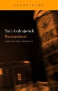 recreaciones-yuri andrujovich-9788496834194 recreaciones-yuri andrujovich-9788496834194