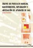 agente de puesta en marcha, mantenimiento, reparacion y adecuacio n de aparatos de gas-josep deulofeu-9788496960794 agente de puesta en marcha, mantenimiento, reparacion y adecuacio n de aparatos de gas-josep deulofeu-9788496960794