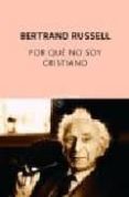 por que no soy cristiano-bertrand russell-9788497110594 por que no soy cristiano-bertrand russell-9788497110594