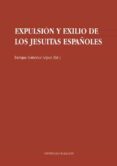 expulsion y exilio de los jesuitas españoles (ebook)-9788497170994 expulsion y exilio de los jesuitas españoles (ebook)-9788497170994