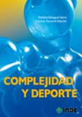 complejidad y deporte-natalia balague serre-9788497292894 complejidad y deporte-natalia balague serre-9788497292894
