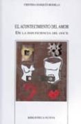 el acontecimiento del amor: de la insuficiencia del goce-cristina marques rodilla-9788497424394 el acontecimiento del amor: de la insuficiencia del goce-cristina marques rodilla-9788497424394
