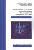 ejercicios y practicas de laboratorio de analisis de circuitos y sistemas-beatriz del castillo vazquez-9788497479394 ejercicios y practicas de laboratorio de analisis de circuitos y sistemas-beatriz del castillo vazquez-9788497479394
